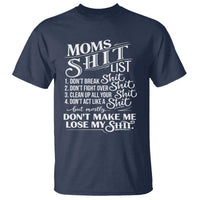 Mom Shit List T Shirt Funny Mom Life Sarcastic Mothers Day