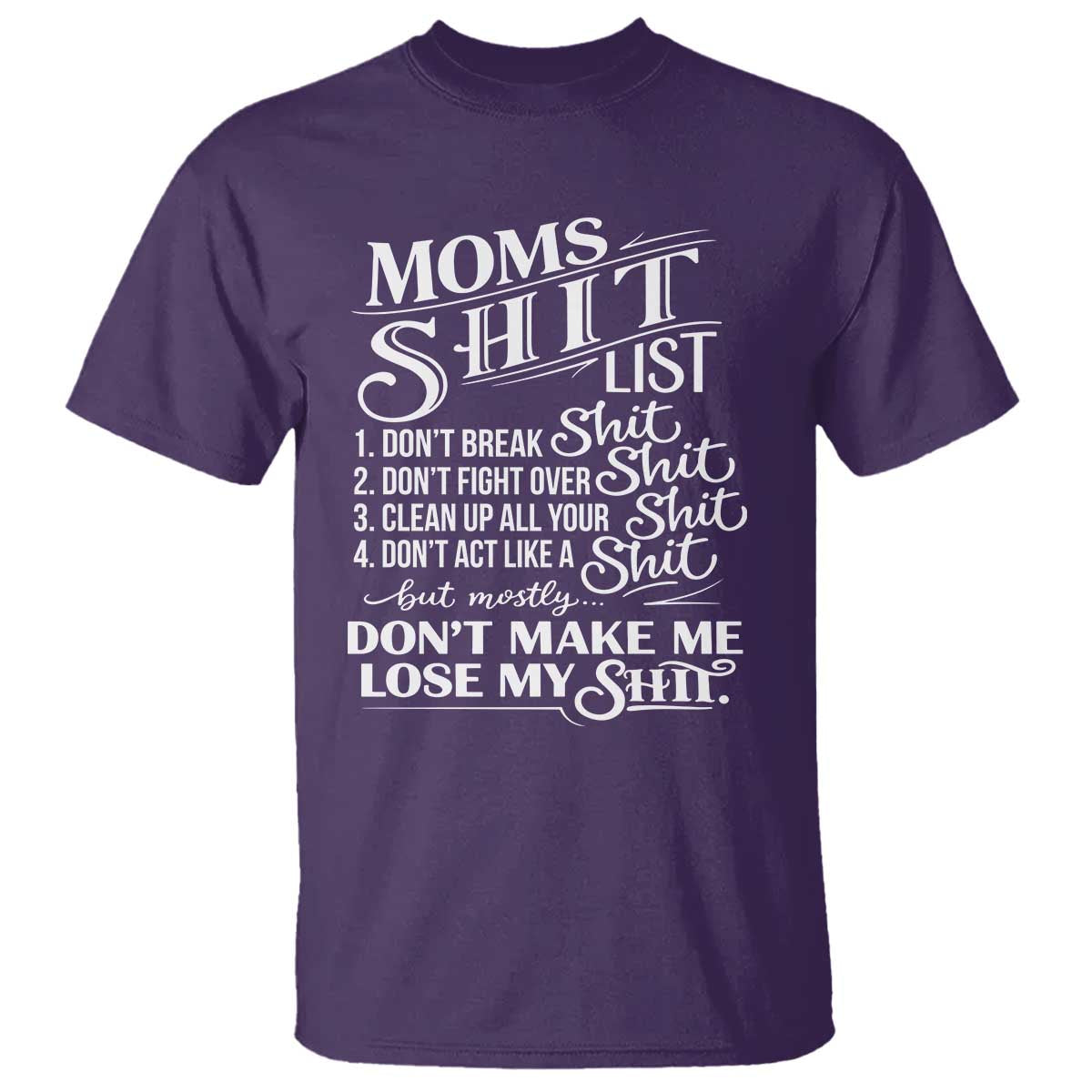 Mom Shit List T Shirt Funny Mom Life Sarcastic Mothers Day