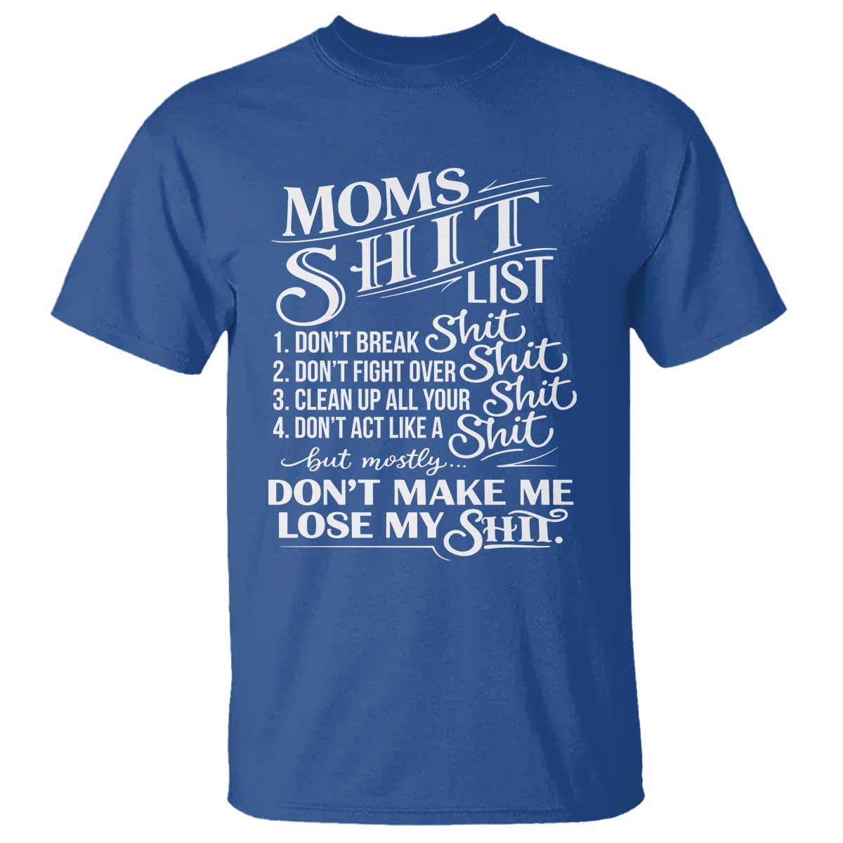 Mom Shit List T Shirt Funny Mom Life Sarcastic Mothers Day