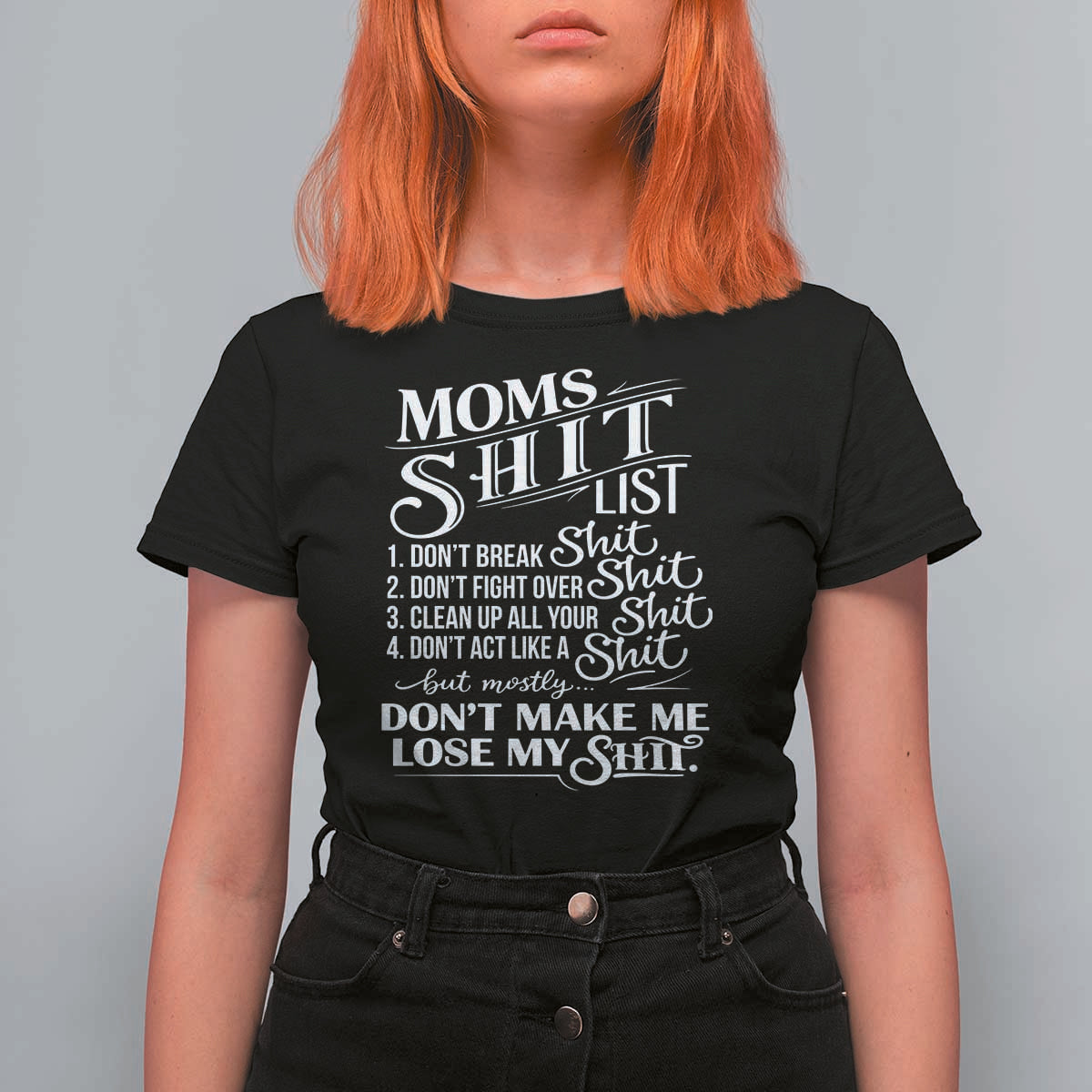 Mom Shit List T Shirt For Women Funny Mom Life Sarcastic Mothers Day