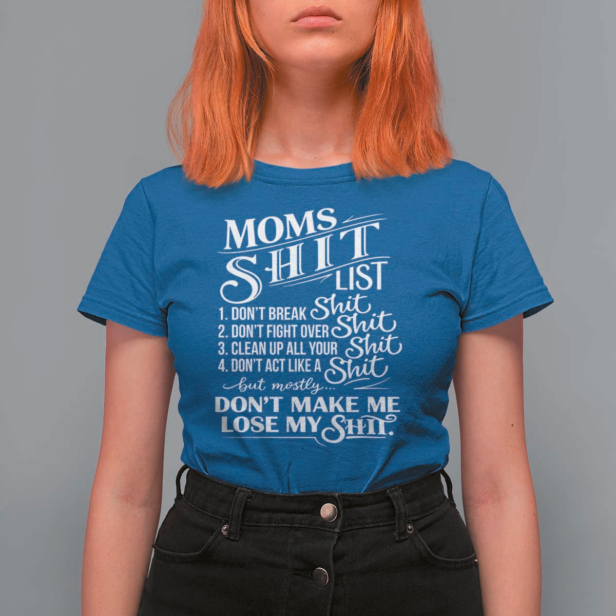 Mom Shit List T Shirt For Women Funny Mom Life Sarcastic Mothers Day