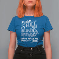 Mom Shit List T Shirt For Women Funny Mom Life Sarcastic Mothers Day