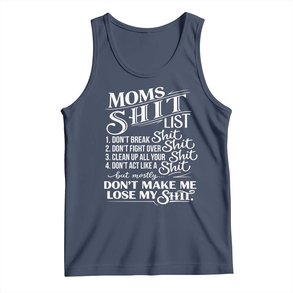 Mom Shit List Tank Top Funny Mom Life Sarcastic Mothers Day