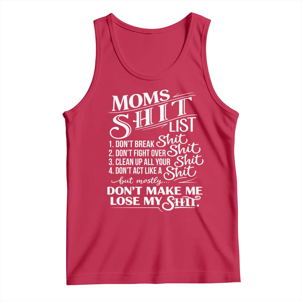 Mom Shit List Tank Top Funny Mom Life Sarcastic Mothers Day
