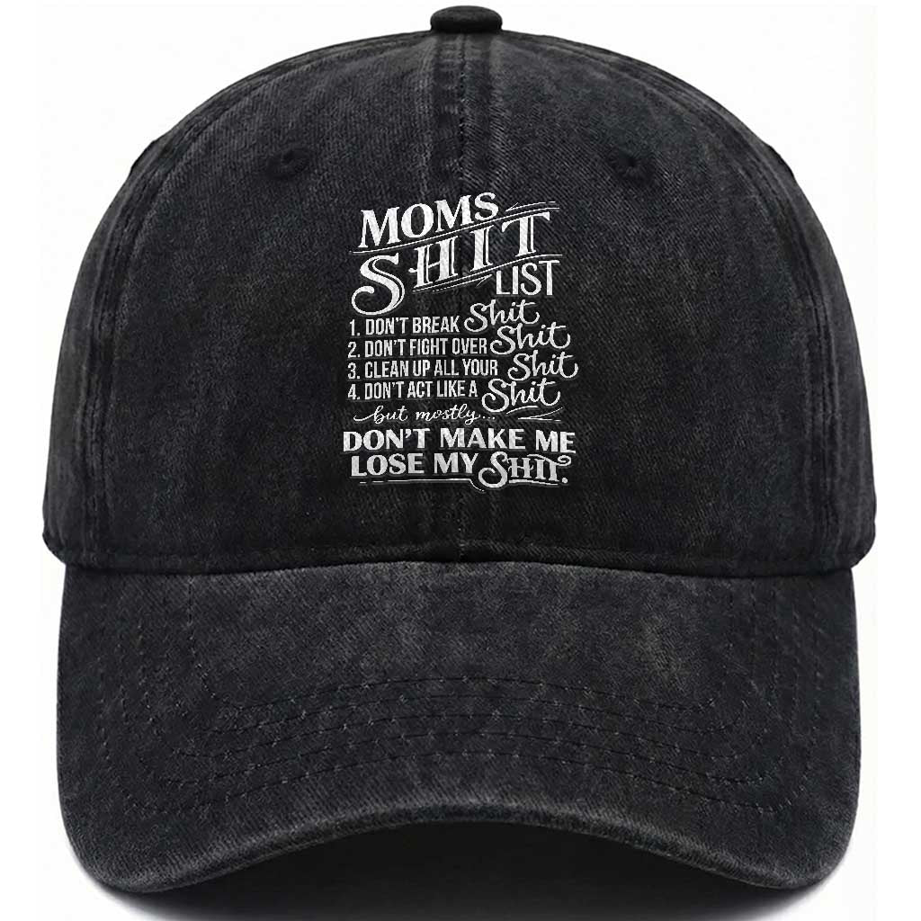 Mom Shit List Washed Cotton Baseball Cap Funny Mom Life Sarcastic Mothers Day