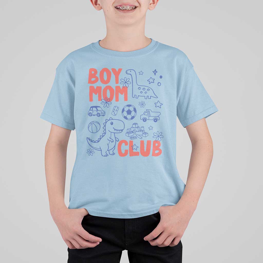 Boy Mom Club T Shirt For Kid Mom Of Boys Dinosaur Kids Toy Doodles