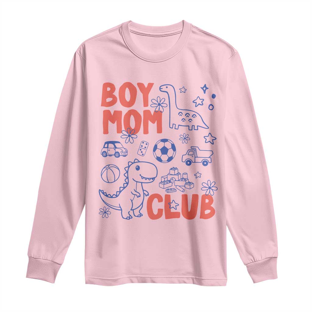 Boy Mom Club Long Sleeve Shirt Mom Of Boys Dinosaur Kids Toy Doodles