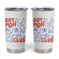 Boy Mom Club Tumbler Cup Mom Of Boys Dinosaur Kids Toy Doodles