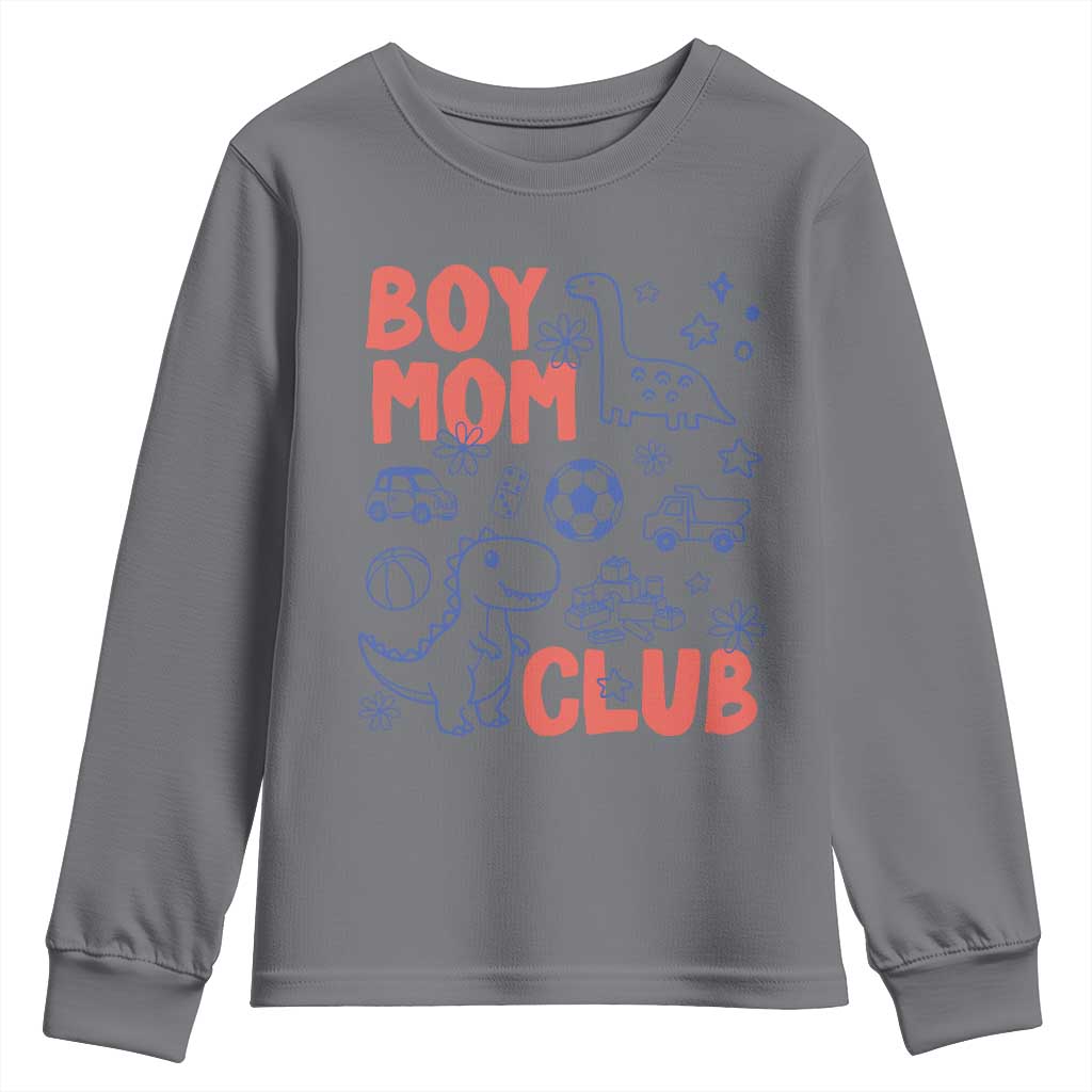 Boy Mom Club Youth Sweatshirt Mom Of Boys Dinosaur Kids Toy Doodles