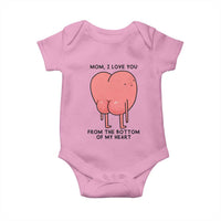 Mom I Love You From The Bottom Of My Heart Baby Onesie Family Humor