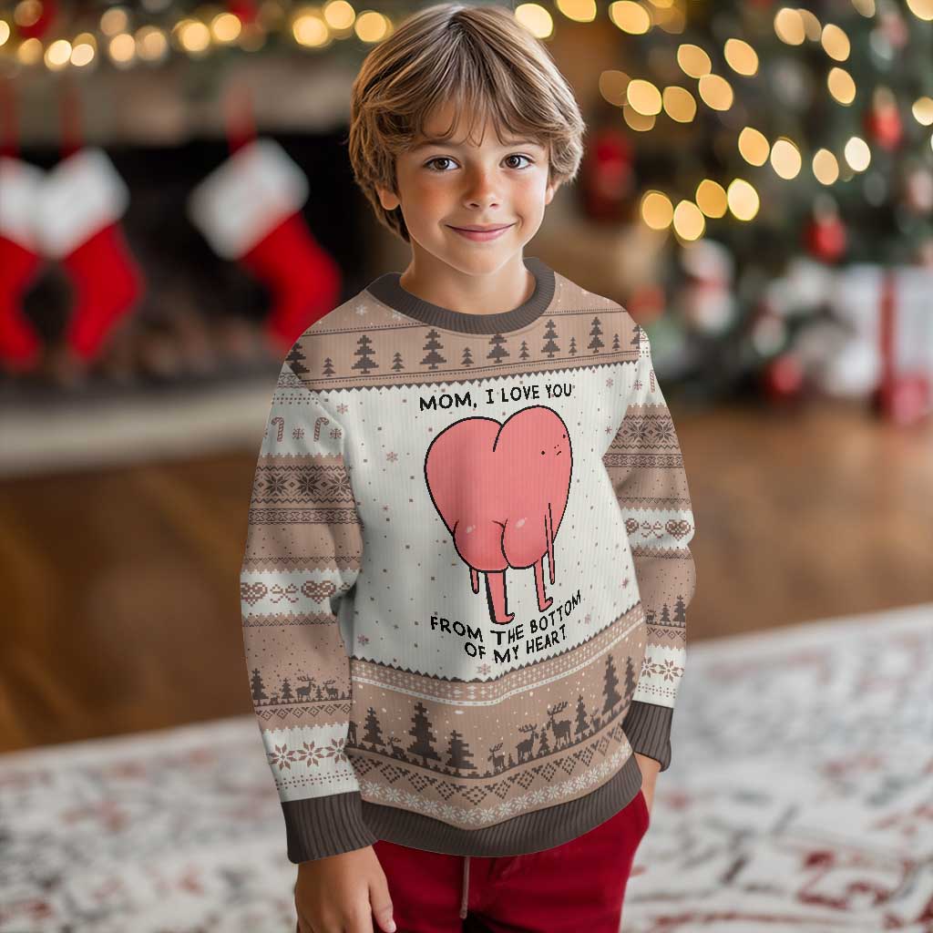 Mom I Love You From The Bottom Of My Heart Ugly Christmas Sweater Family Humor