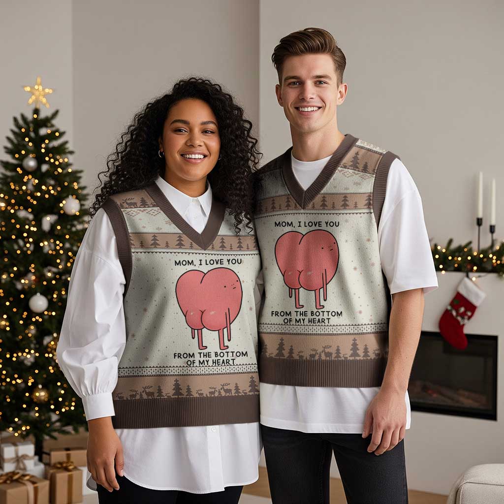 Mom I Love You From The Bottom Of My Heart V-Neck Knit Sweater Vest Family Humor