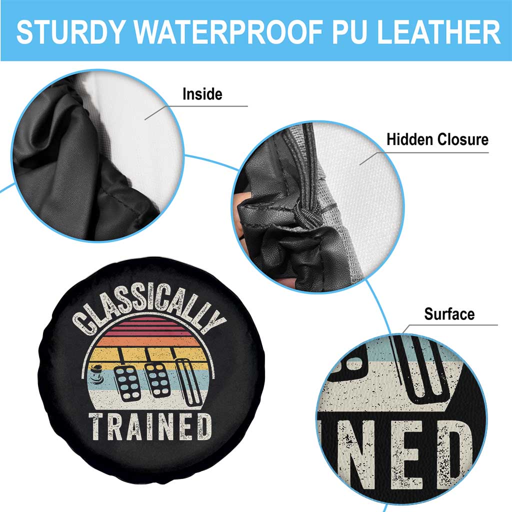 Classically Trained Car Spare Tire Cover Funny Manual Transmission Driver