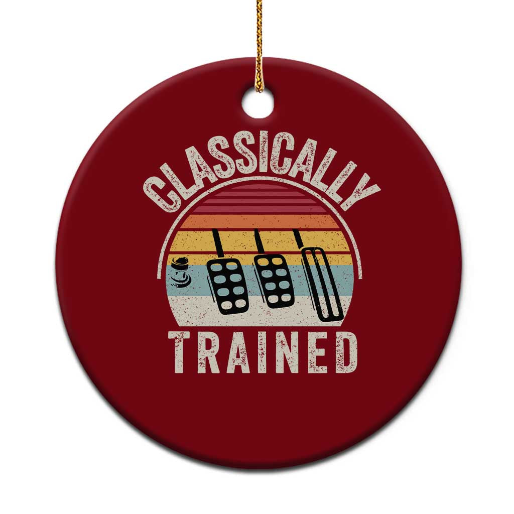 Classically Trained Car Ceramic Ornament Funny Manual Transmission Driver