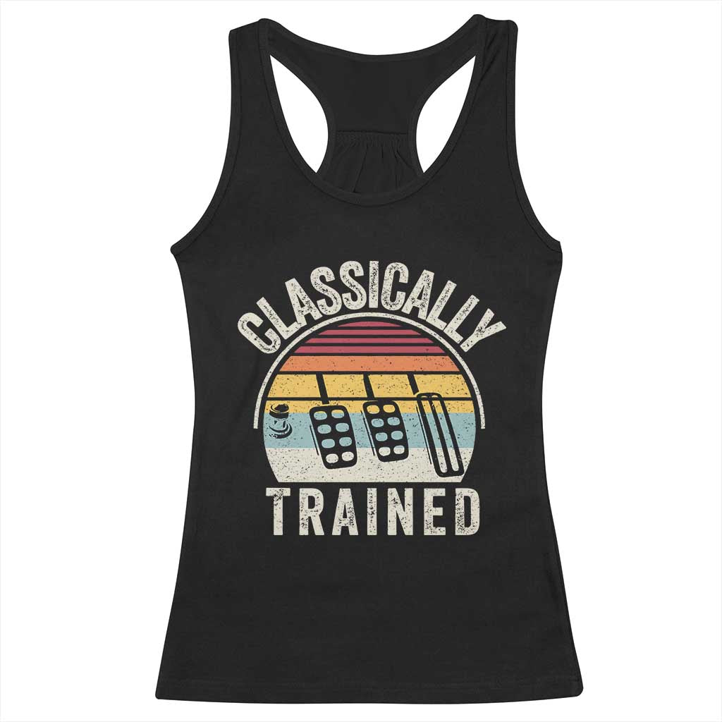 Classically Trained Car Racerback Tank Top Funny Manual Transmission Driver