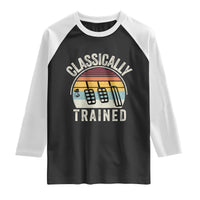Classically Trained Car Raglan Shirt Funny Manual Transmission Driver