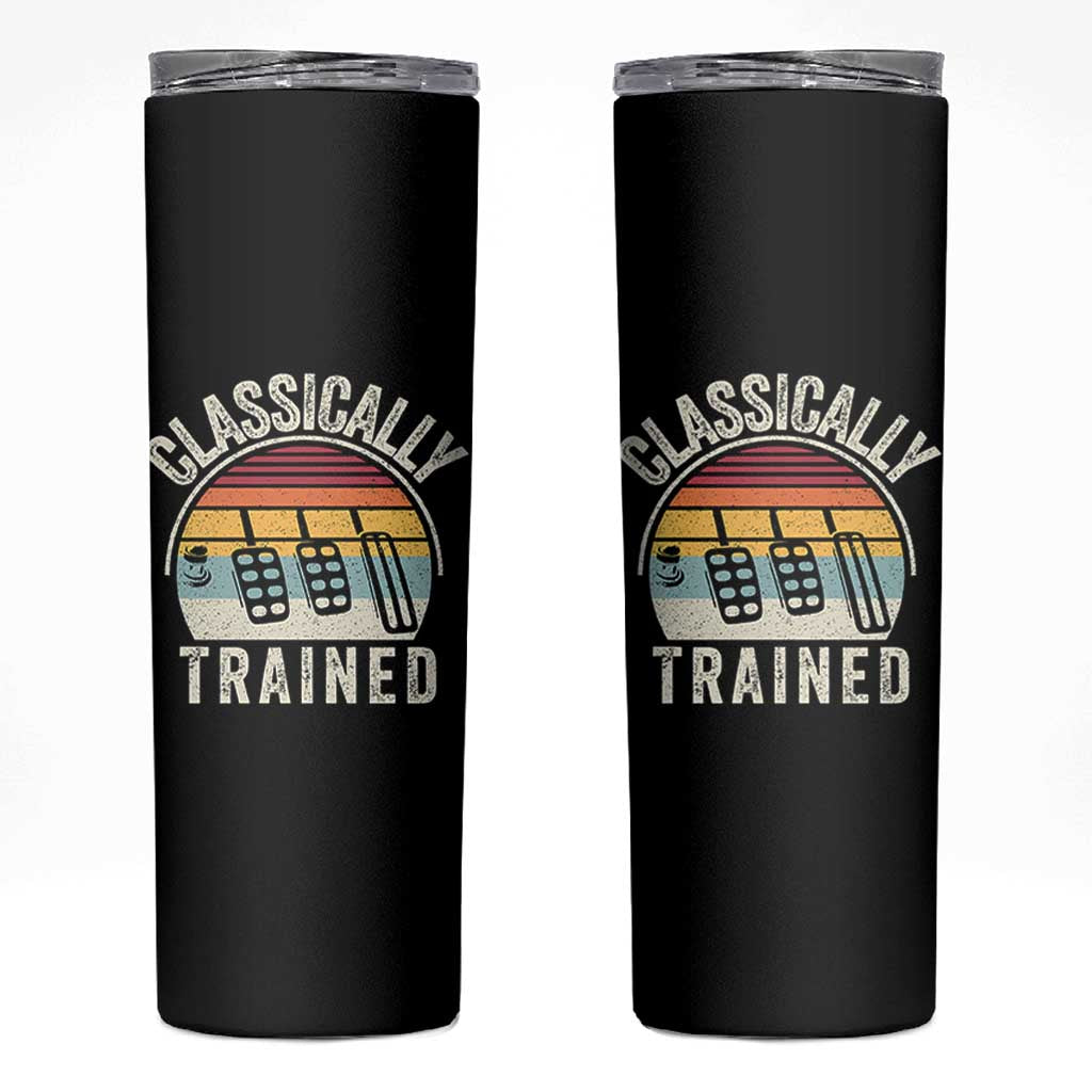 Classically Trained Car Skinny Tumbler Funny Manual Transmission Driver