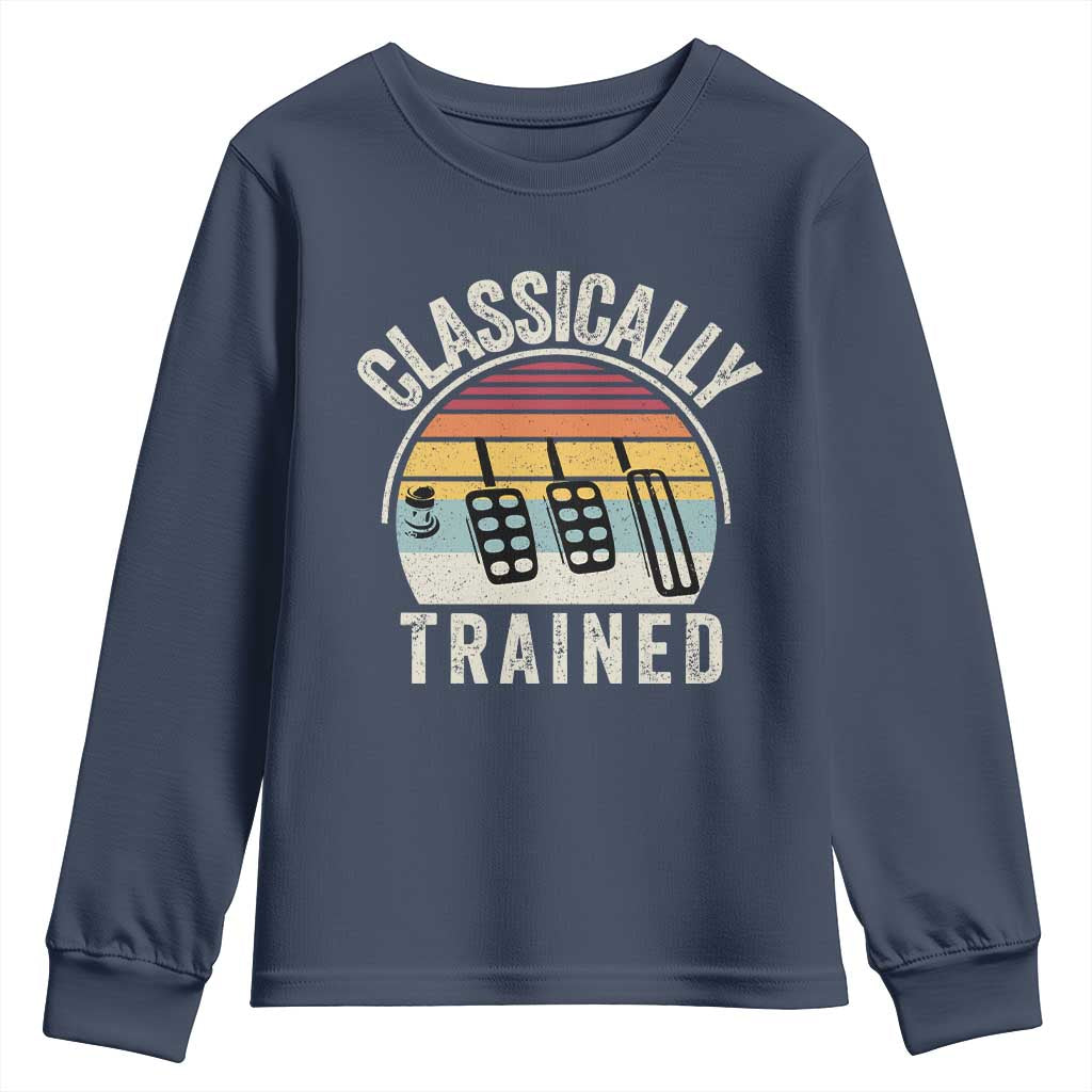 Classically Trained Car Youth Sweatshirt Funny Manual Transmission Driver