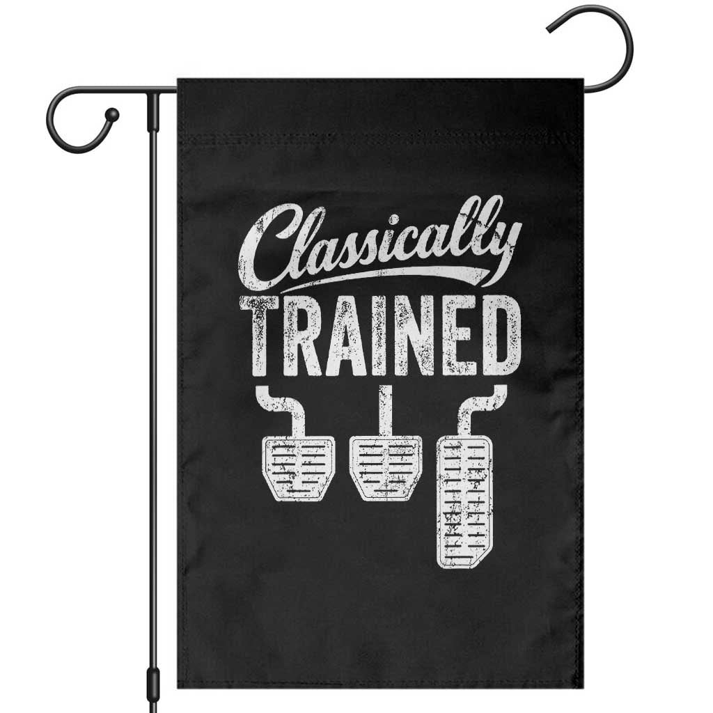 Classically Trained Manual Car Garden Flag Pedals Driving Humor