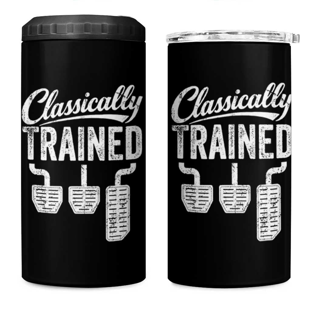 Classically Trained Manual Car 4 in 1 Can Cooler Tumbler Pedals Driving Humor