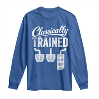 Classically Trained Manual Car Long Sleeve Shirt Pedals Driving Humor