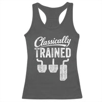 Classically Trained Manual Car Racerback Tank Top Pedals Driving Humor