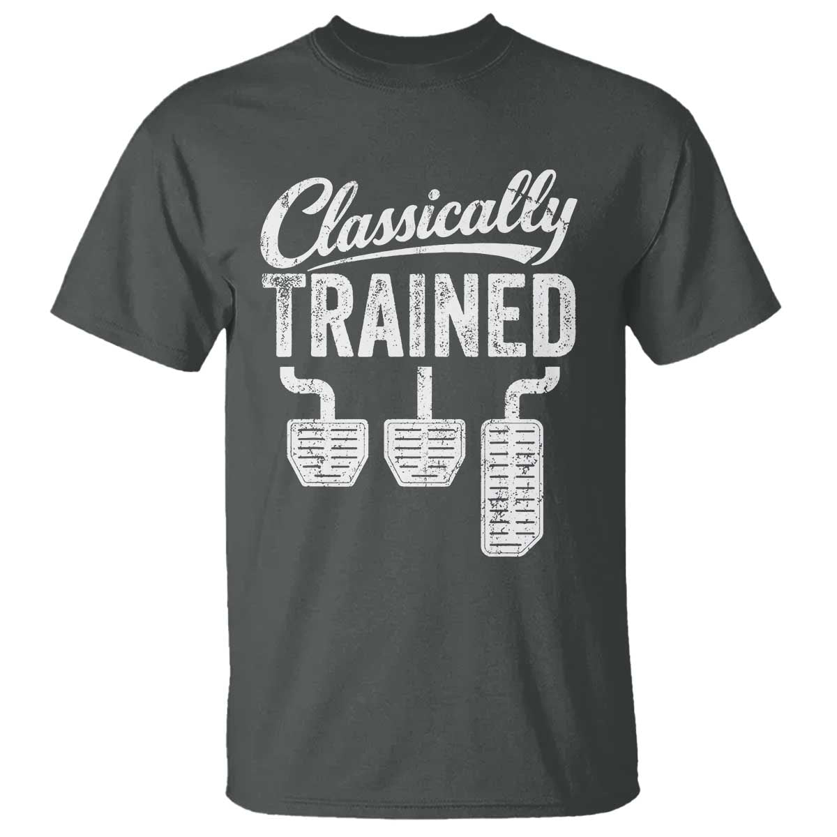 Classically Trained Manual Car T Shirt Pedals Driving Humor