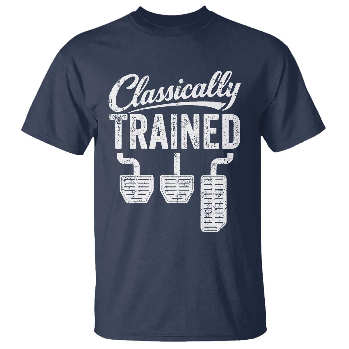 Classically Trained Manual Car T Shirt Pedals Driving Humor