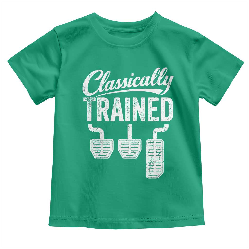 Classically Trained Manual Car Toddler T Shirt Pedals Driving Humor