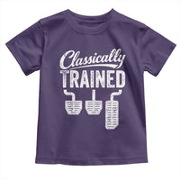 Classically Trained Manual Car Toddler T Shirt Pedals Driving Humor