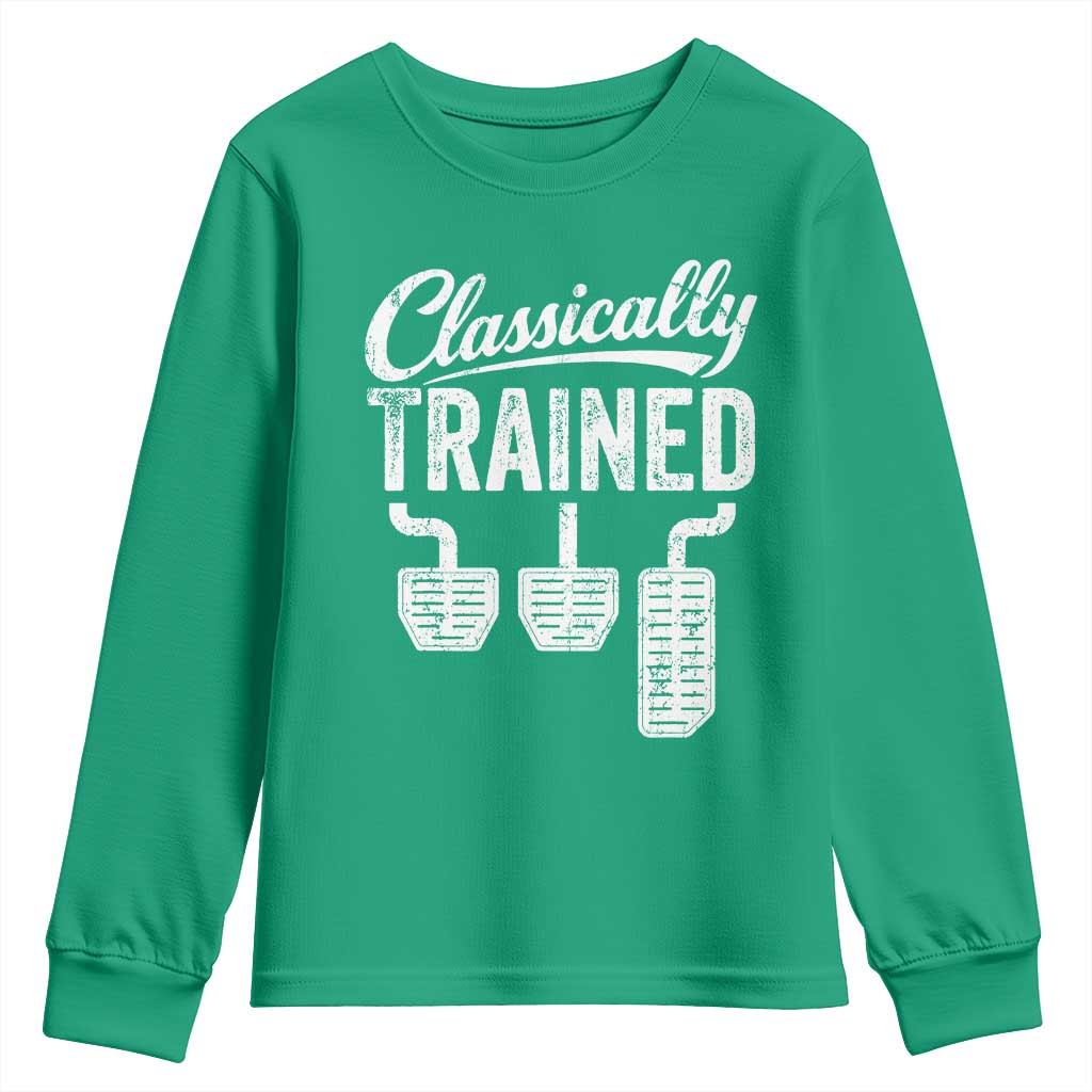 Classically Trained Manual Car Youth Sweatshirt Pedals Driving Humor