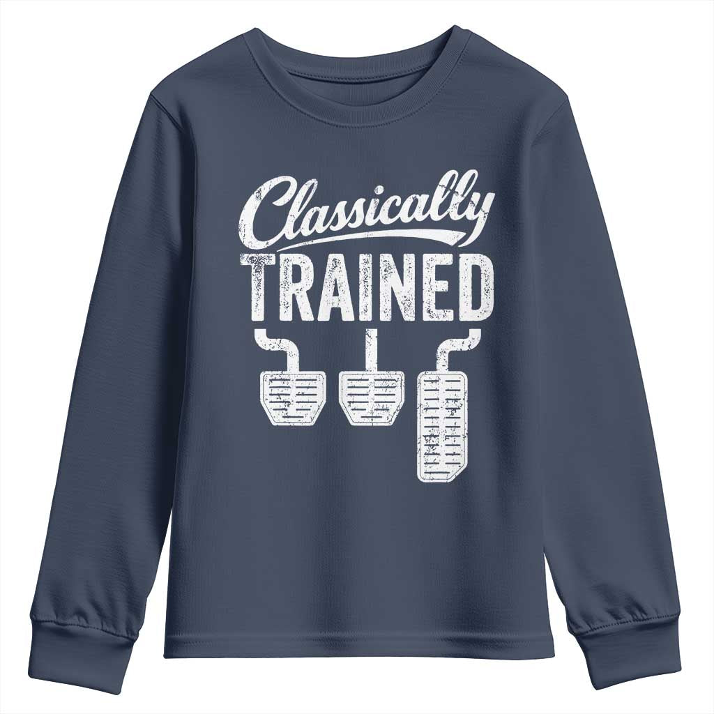 Classically Trained Manual Car Youth Sweatshirt Pedals Driving Humor