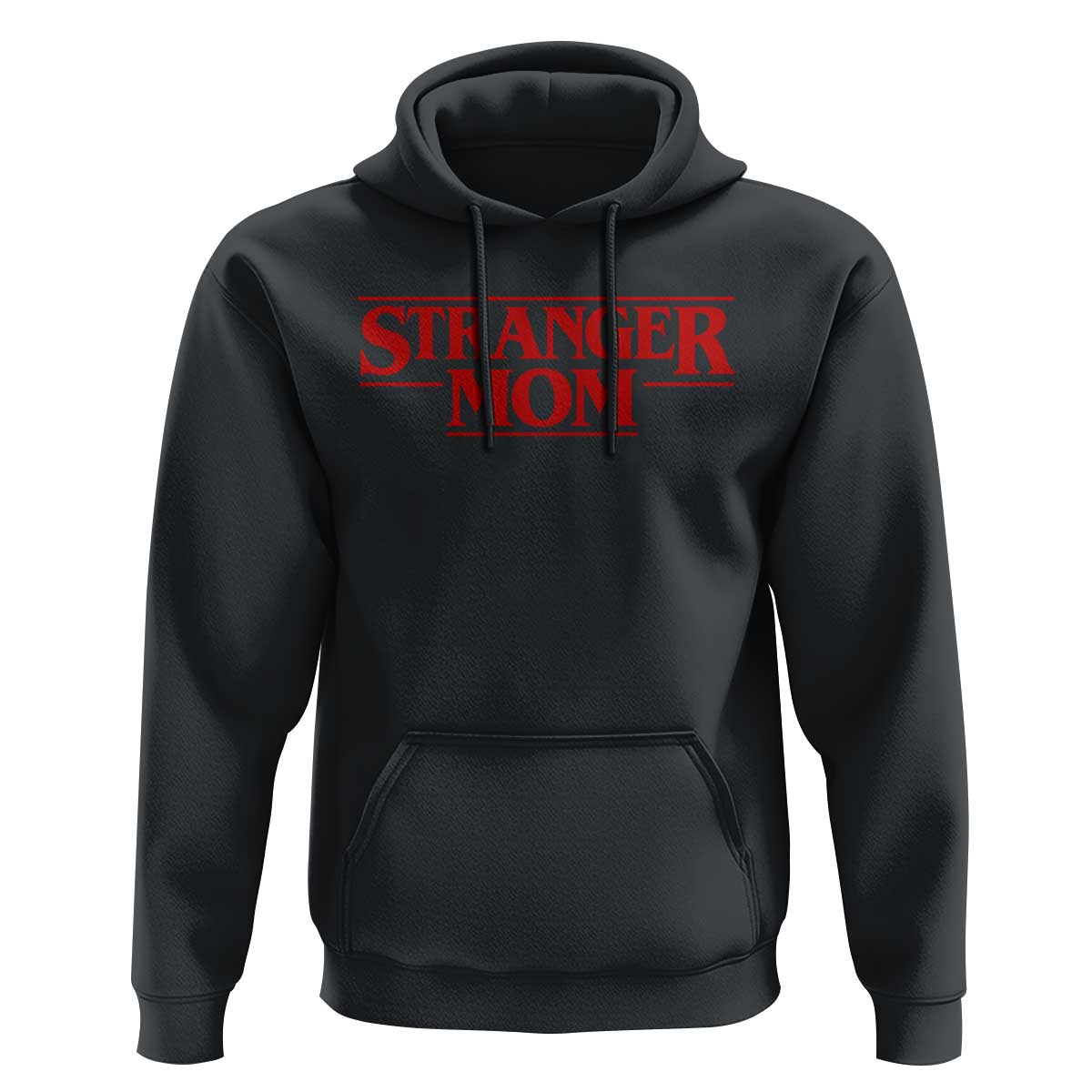 Stranger Mom Hoodie Funny Mothers Day Movie Gift