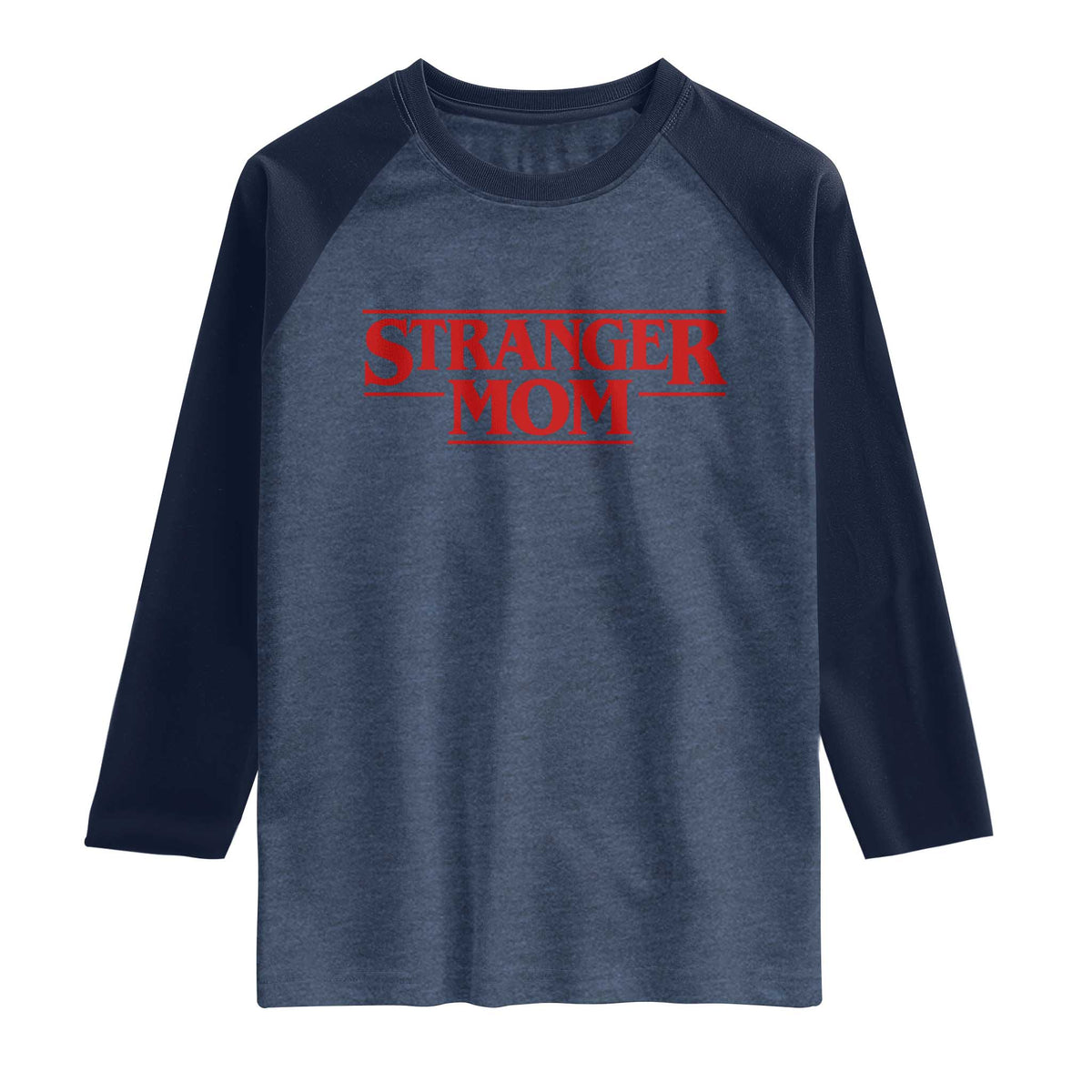 Stranger Mom Raglan Shirt Funny Mothers Day Movie Gift