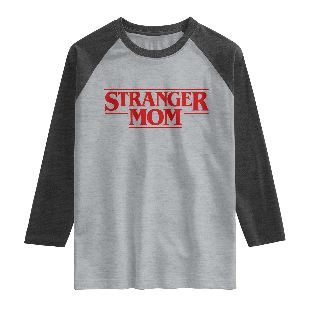 Stranger Mom Raglan Shirt Funny Mothers Day Movie Gift
