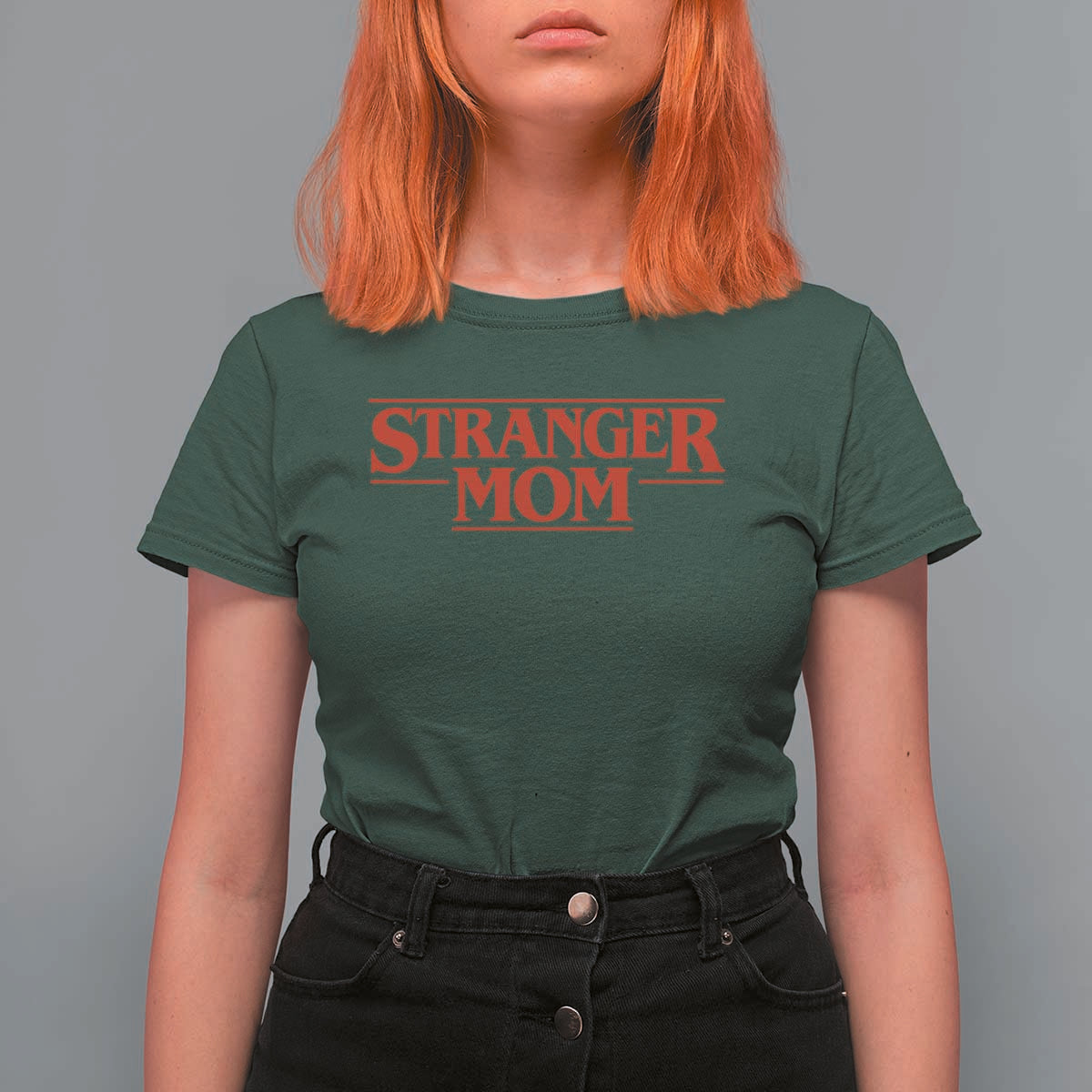 Stranger Mom T Shirt For Women Funny Mothers Day Movie Gift