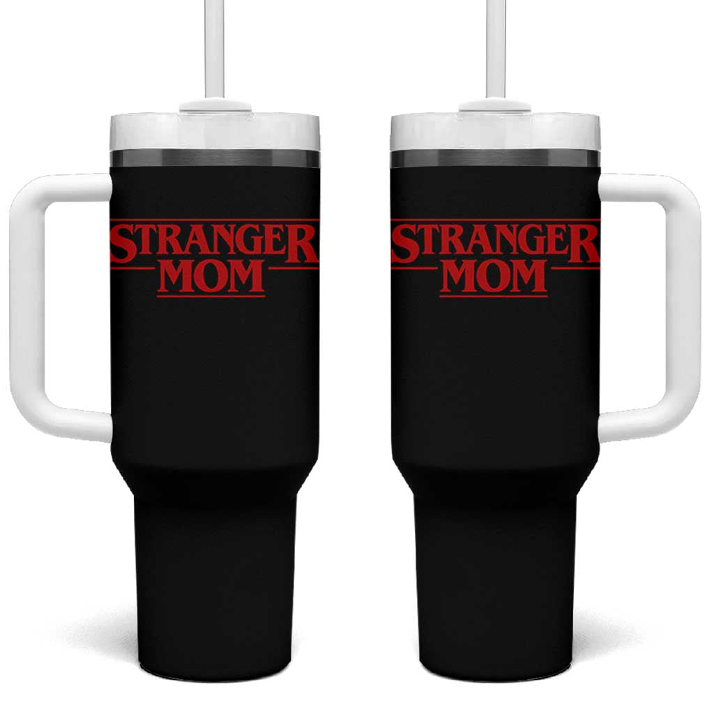 Stranger Mom Tumbler With Handle Funny Mothers Day Movie Gift