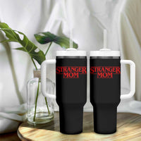 Stranger Mom Tumbler With Handle Funny Mothers Day Movie Gift