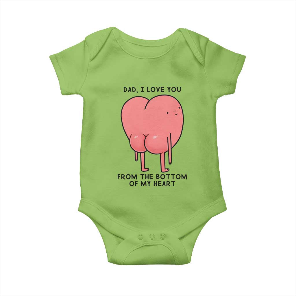 Dad I Love You From The Bottom Of My Heart Baby Onesie Fathers Day Gifts