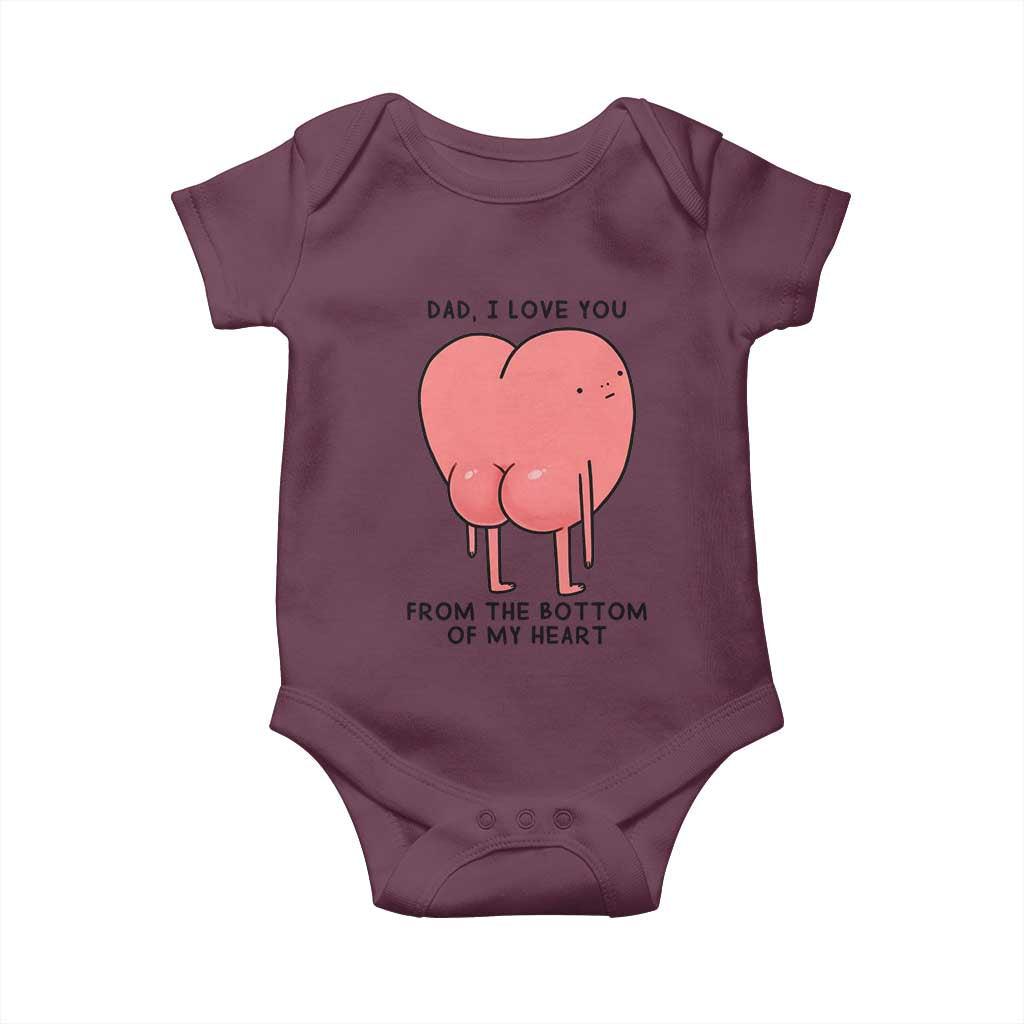 Dad I Love You From The Bottom Of My Heart Baby Onesie Fathers Day Gifts