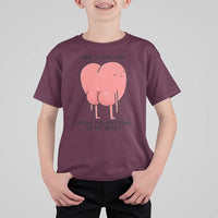 Dad I Love You From The Bottom Of My Heart T Shirt For Kid Fathers Day Gifts