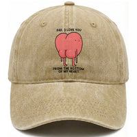 Dad I Love You From The Bottom Of My Heart Washed Cotton Baseball Cap Fathers Day Gifts