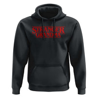 Stranger Grandma Hoodie Funny Grandmother Movie Gift