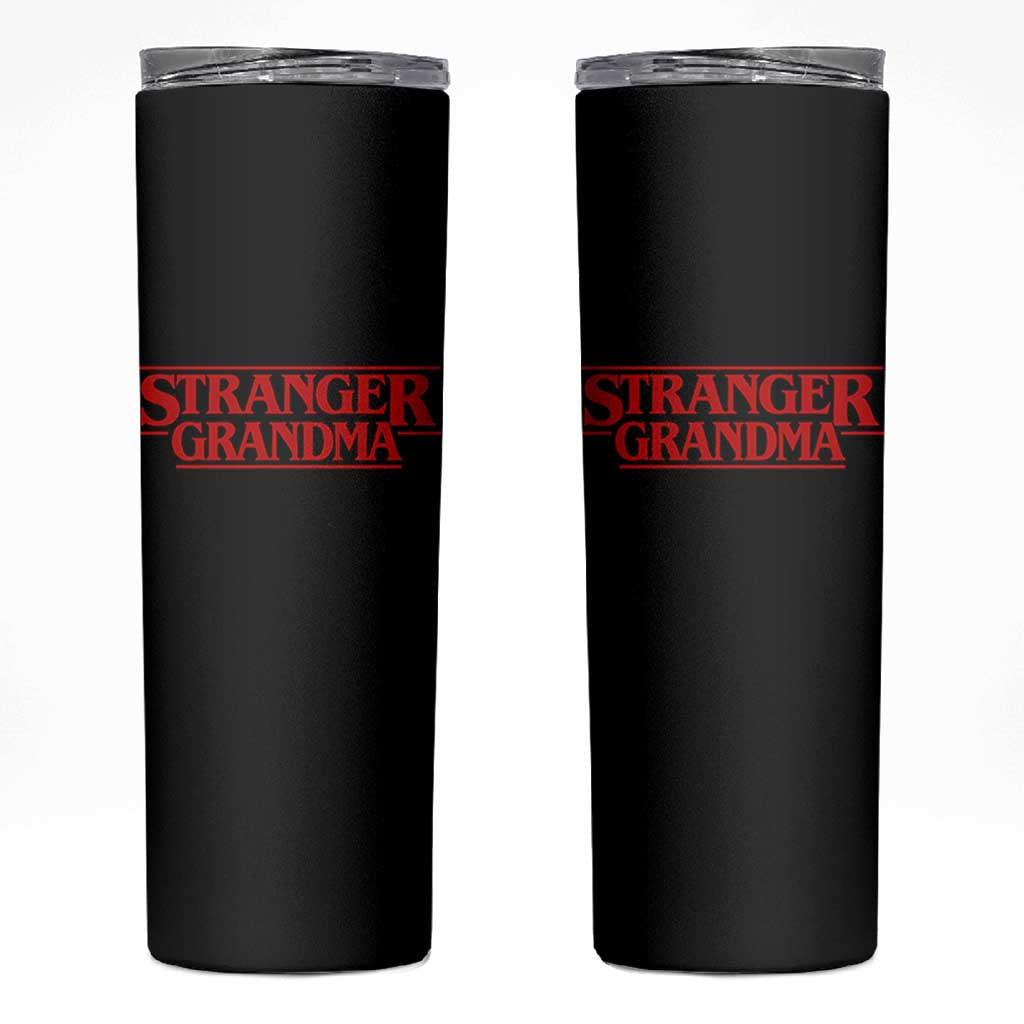 Stranger Grandma Skinny Tumbler Funny Grandmother Movie Gift