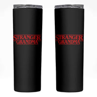 Stranger Grandma Skinny Tumbler Funny Grandmother Movie Gift
