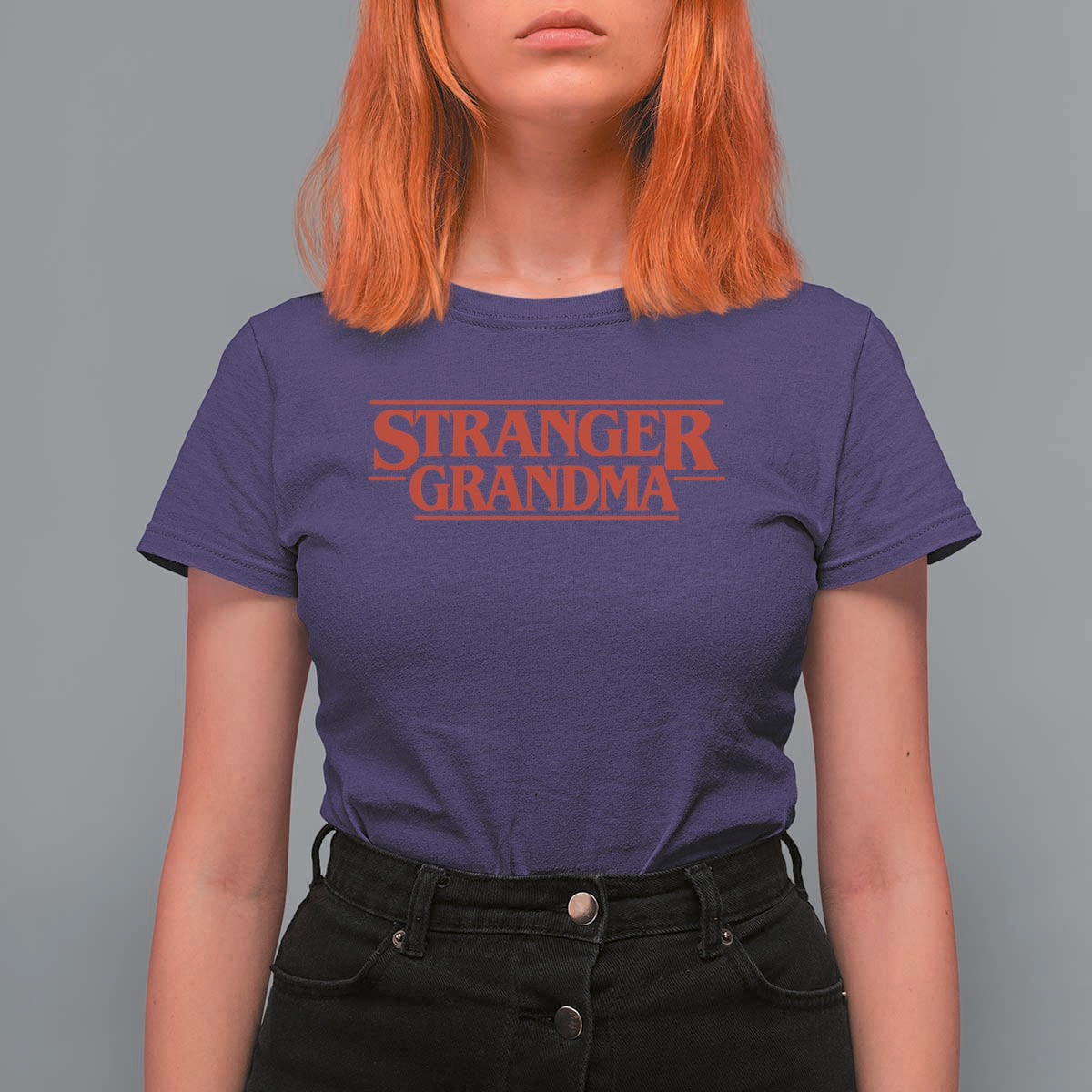 Stranger Grandma T Shirt For Women Funny Grandmother Movie Gift