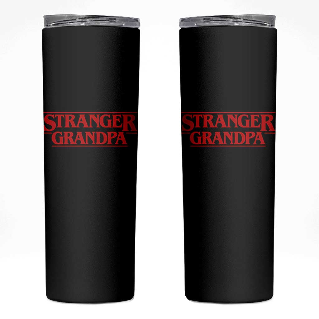 Stranger Grandpa Skinny Tumbler Funny Grandfather Movie Gift