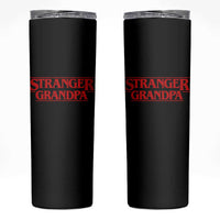 Stranger Grandpa Skinny Tumbler Funny Grandfather Movie Gift