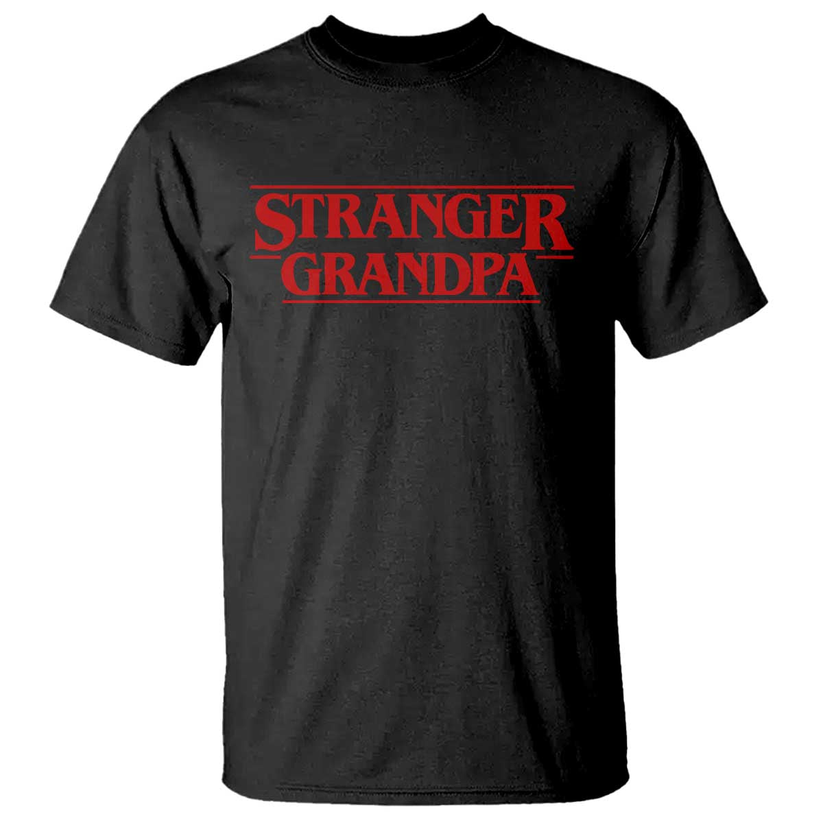 Stranger Grandpa T Shirt Funny Grandfather Movie Gift