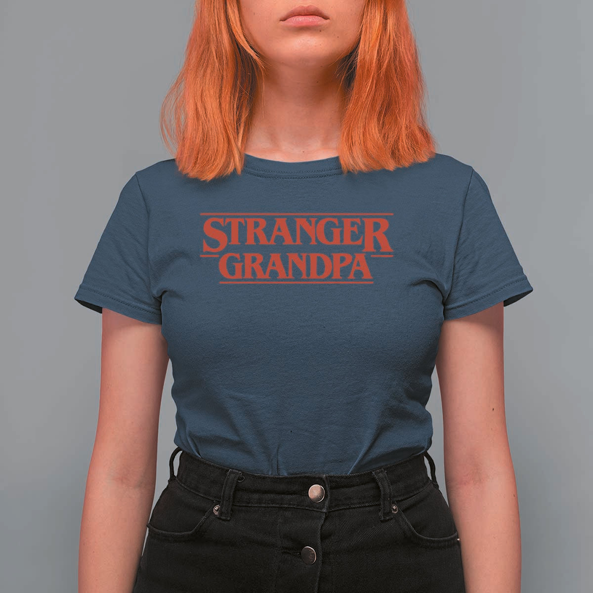 Stranger Grandpa T Shirt For Women Funny Grandfather Movie Gift